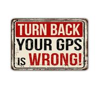 Targa in metallo stile vintage con scritta "Turn Back Your Gps Is Wrong!", 15,2 x 20,3 cm