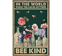 Targa In Metallo The Garden In The World Where You Can Be Anything Be Kind Bee Retro Tin Sign Divertente Metal Signboard Nostalgica Poster Segno Lamiera Per Bagno Ristorante Cucina 20X30CM