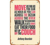 Targa in metallo vintage con citazione dello chef Anthony Bourdain, move, get up off the couch, open your mind, eat, travel the world, wanderlust, 20,3 x 30,5 cm