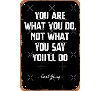 Targa in metallo vintage con citazione di Carl Jung, con scritta in lingua inglese "You Are What You Do, Not What You Say You'll Do", 30,5 x 20,3 cm