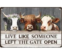 Targa in metallo vintage con mucca "Live Like Someone Left The Gate Open", poster artistico da parete retrò per casa, fattoria, cortile, decorazione da parete, 20 x 30 cm