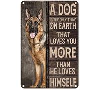 Targa in metallo vintage con pastore tedesco, con scritta in lingua inglese "A Dog Loves You More Than He Loves Himself", decorazione artistica da parete, regalo divertente per casa, cucina, garage,
