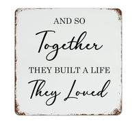 Targa in metallo vintage con scritta "And So Together They Built A Life They Loved", decorazione da parete, in alluminio, per porta d'ingresso, terrazza, poster artistico regalo per cancello, 30,5 x
