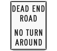 Targa in metallo vintage con scritta "Dead End Road No Turn Around per interni ed esterni"