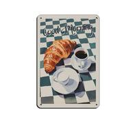 Targa in metallo vintage con scritta "Good Morning - Croissants and Coffee" retrò, decorazione da parete per bar, grotte, bar, famiglia, garage, 20 x 30 cm