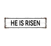 Targa in metallo vintage con scritta in lingua inglese "He is Risen", cartello stradale, decorazione per la casa, decorazione da parete, decorazione per bagno, bar, bar, garage, 40,6 x 10,2 cm