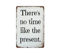 Targa in metallo vintage con scritta in lingua inglese "There's No Time Like The Present Work" (lingua italiana non garantita), in bianco e nero, perfetta per poster da bar, 140 x 200 mm