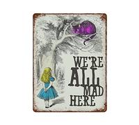 Targa in metallo vintage con scritta "We're All Mad Here", per casa, caffetteria, ufficio, decorazione da parete, per garage, grotta