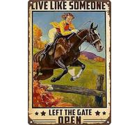 Targa in metallo vintage in latta, 20,3 x 30,5 cm, con scritta "Horse And Girl Live Like Someone Left The Gate Open", in alluminio, per casa, caffè, bagno, cucina, casa, ufficio