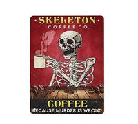 Targa in metallo vintage in metallo con scheletro stile caffè è perché l'omicidio è sbagliato ferro dipinto casa cucina garage uomo grotta decorazione della parete targa arte poster regalo divertente