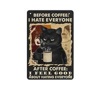Targa in metallo vintage prima del caffè, odio tutti dopo il caffè, mi sento bene a odiare tutti, pittura su ferro, casa, cucina, garage, caverna, decorazione da parete, poster artistico, regalo diver