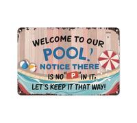 Targa In Metallo Welcome To Our Ool Notice There Is No P In It, Let'S Keep It That Way Retro Targhe Metallo Nostalgica Metal Signboard Vintage Poster Segno Lamiera Per Ristorante Cafe Cucina M