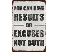 Targa In Metallo You Can Have Results Or Excuses Not Both Vintage Targhe Metallo Retrò Poster Segno Lamiera Vintage Tin Sign Per Ristorante Cucina Cafe M