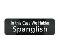 Targa in plastica acrilica con scritta "Casa We Hablar Spanglish", 25,4 x 7,6 cm, design elegante e prominente, perfetta per porte d'ingresso, pareti, finestre