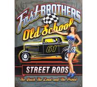 Targa Metallica PIN UP FAST BROTHERS Old School Hot Rod - 41 X 32 Cm