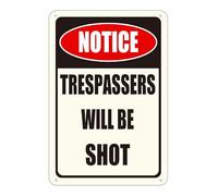 Targa Metallo Notice Trespassers Will Be Shot No Trespassing Private Propertys, Warning Securitys Shoot Vintage Wall Placca Poster Retrò Vintage Pannello Poster Per Bar Club Pub M