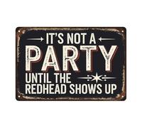 Targa Metallo Party Redhead It'S Not A Party Until The Redhead Shows Up Print Art Targas Vintages Decorative Vintage Pannello Poster Per Casa Club Pub M