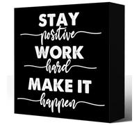 Targa motivazionale per scrivania da ufficio, con scritta "Stay Positive Work Hard Make It Happen", cartello motivazionale in legno per ufficio, casa, mensola, tavolo, 12,7 x 12,7 cm