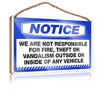 Targa per porta d'ingresso avviso We Are Not Responsible For Fire, Theft or Vandalism Outside or Inside Of Any Vehicle Cartello di benvenuto per porta d'ingresso da appendere alla parete (20 x 30 cm)