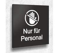 Targa per porta solo personale nero opaco, stampa UV, 12 x 12 cm, 3 mm, prodotto in Germania, art. n. A 2138