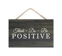Targa rustica in legno con scritta "Think, Do, Be Positive", 25,4 x 40,6 cm, da appendere alla parete, per camera da letto, scuola, ufficio, caffè, club, decorazioni per la casa