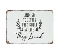 Targa rustica in metallo con scritta "And So Together They Built A Life They Loved", decorazione da parete per patio, ingresso, lavanderia, poster artistico regalo per negozio, 25,4 x 35,5 cm