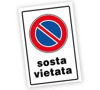 Targa Segnaletica in Pvc Divieto di Sosta Vietata 30X20 Cm