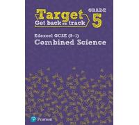 Target Grade 5 Edexcel GCSE (9-1) Combined Science Intervention Work (Tascabile)