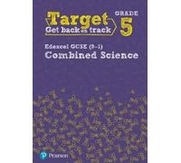 Target Grade 5 Edexcel GCSE (9-1) Combined Science Intervention Work (Tascabile)