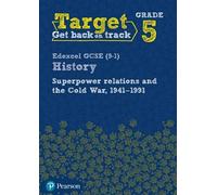 Target Grade 5 Edexcel GCSE (9-1) History Superpower Relations and t (Tascabile)