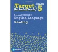 Target Grade 5 Reading Edexcel GCSE (9-1) English Language Workbook