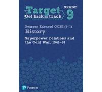Target Grade 9 Edexcel GCSE (9-1) History Superpower Relations and t (Tascabile)