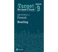 Target Grade 9 Reading AQA GCSE (9-1) French Workbook (Tascabile)