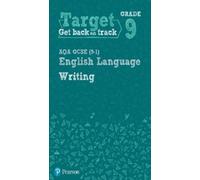 Target Grade 9 Writing AQA GCSE (9-1) English Language Workbook (Tascabile)
