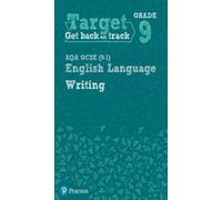 Target Grade 9 Writing AQA GCSE (9-1) English Language Workbook (Tascabile)