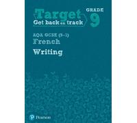 Target Grade 9 Writing AQA GCSE (9-1) French Workbook (Tascabile)