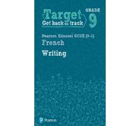 Target Grade 9 Writing Edexcel GCSE (9-1) French Workbook (Tascabile)