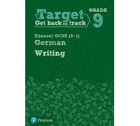 Target Grade 9 Writing Edexcel GCSE (9-1) German Workbook (Tascabile)