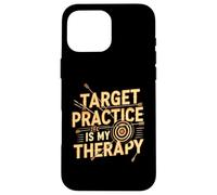 Target Practice Is My Therapy Archery Bow Arrow Custodia per iPhone 16 Pro Max