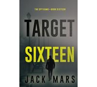 Target Sixteen (The Spy Game-Book #16) - NUOVO