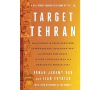 Yonah Jeremy Bob – Target Tehran – Come il Mossad riallinea il Medio Oriente – Tascabile