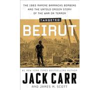 Jack Carr James M. Scott Targeted: Beirut (Copertina rigida)