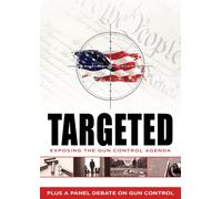 Targeted:Exposing the Gun Control Agenda (DVD)