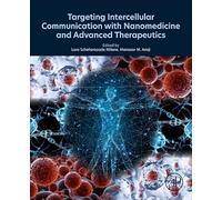 Targeting Intercellular Communication With Nanomedicine and Advanced Therapeutics