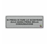 TARGHE ADESIVE ALLUMINIO SATINATO - scontrino alla Cassa - Targhette Autoadesive, Impermeabili Lavabili, uffici, Pub, Banche, aziende, ufficio (7x3 cm)