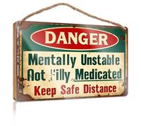 Targhe divertenti per uomini Pericolo: mentalmente instabile, non 'Illy Medicated. Keep Safe Distance. Cartello decorativo da appendere per piscina (15 x 28 cm)