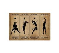 Targhe in metallo retrò con ragazza di pallavolo Sii forte quando sei debole Poster Giocatore di pallavolo Decorazione targa ispiratrice Decorazione della parete del club della stanza della casa 8x12
