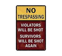 Targhe Metallo No Trespassing Violators Will Be Shot Survivors Targa da