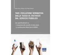 TARI: Evoluzione normativa della tassa al distacco dal servizio pubblico