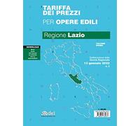Tariffa dei prezzi per opere edili 2022. Regione Lazio. Vol. 1